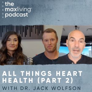 The MaxLiving Podcast