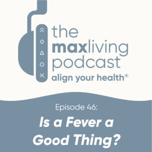 The MaxLiving Podcast