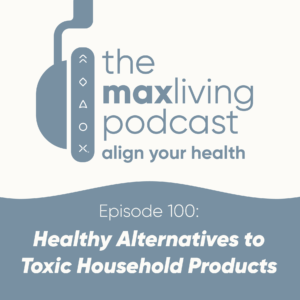 The MaxLiving Podcast