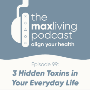 The MaxLiving Podcast